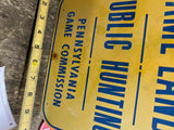 Vtg PA Game Commission sign State Game Lands Hunting Public Alum Pennsylvani NOS
