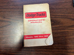 DODGE TRUCKS OPERATOR'S OWNERS MANUAL MODELS 100 THRU 300 81-370-6355 1960'S