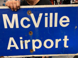 Vtg Sign Mcville Airport Road Street Airplane Oil Gas Advertising 48x15 Garage!