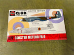1/72 SUPERB AIRFIX #73015 HIGH DETAIL CLUB LIMITED EDITION GLOSTER METEOR FR.9