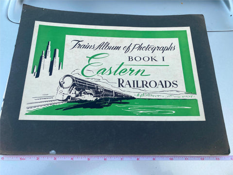 1943 Trains Album Photographs "Eastern Railroads" Book One Steam Engines Collect