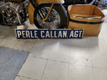 VTG DOUBLE SIDED ORIG PORCELAIN SIGN PERLE CALLAN AGT 48X8 TRAIN STATION RAILROA