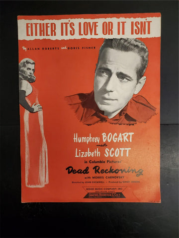 Vtg Either It's Love Or It Isn't Sheet Music Humphrey Bogart meet Lizabeth Scott
