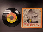 Vtg 45 RPM Capitol Records Nat King Cole Vinyl-Those Lazy hazy crazy days of sum