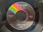 Vtg 45 Rpm Vinyl MCA Loretta Lynn She's Got You & The Lady That Lived Here Befor