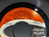 Vtg 45 Rpm B.J. Thomas Ft. Never Had it So Good & Raindrop's Keep Faln on myHead
