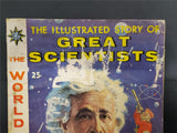 Vtg 1960 Illustrated Story of Great Scientists Comic Book The World Around Us