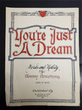 Vtg 1919 Antique Sheet Music Your Just A Dream Words & Melody By Tommy Armstrong