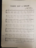 Vtg 1919 Antique Sheet Music Your Just A Dream Words & Melody By Tommy Armstrong