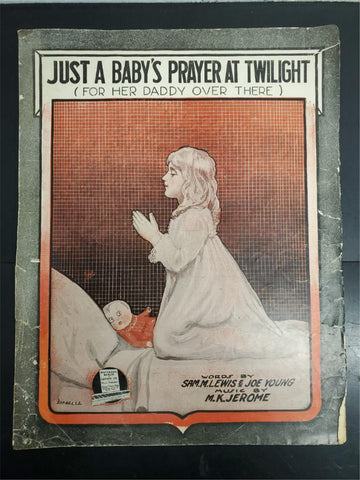 Antique WW1 1918 Sheet Music Just A Baby Prayer at Twilight Her Daddy Over There