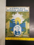 Antique WW1 1916 Sheet Music Honolulu America Loves You Decorative Artwork Piece