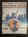 Antique WW1 1918 Sheet Music Just Like Washington Gen. Pershing Will Cross Rhine