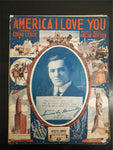 Antique 1915 WW1 Sheet Music America I Love You Gorgeous Patriotic Cover America
