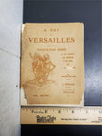VTG Early 1900's A Day At Versailles Illustrated Guide of Palace & Museum France