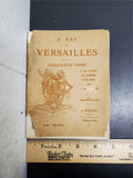VTG Early 1900's A Day At Versailles Illustrated Guide of Palace & Museum France