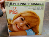 Ray Conniff Singers Vinyl Album So Much In Love Columbia Records CL-1720