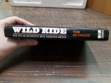 Wild Ride By Tom Reynolds Dedicated To Bikers Everywhere Hardcover Book Outlaw