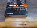 Wild Ride By Tom Reynolds Dedicated To Bikers Everywhere Hardcover Book Outlaw