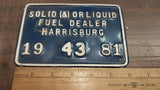 Vtg Solid Liquid Fuel Dealer Harrisburg 1981 Plates Tags Gas Oil Sign Tin Blue