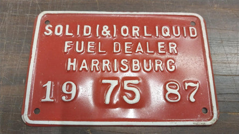 Vtg 1987 Maroon Solid Liquid Fuel Dealer Harrisburg Tin Sign Oil Gas Tags Plate