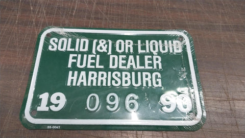 Vtg Green Solid Liquid Fuel Dealer Harrisburg 1990 Oil Gas Tags Plate Tin Sign