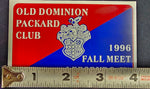 Old Dominion Packard Club Leesburg Virginia 1996 Fall Meet Participant Badge