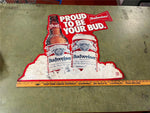 VINTAGE ANHEUSER BUSCH BUDWEISER "PROUD TO BE YOUR BUD" EMBOSSED TIN SIGN 29×29