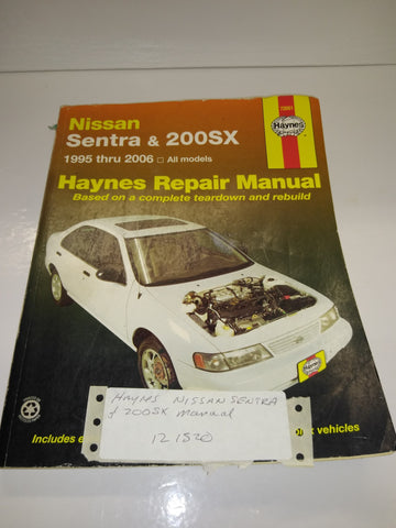 *Haynes Service Repair Shop Manual *SENTRA & 200SX *1995 Thru *2006 All Models