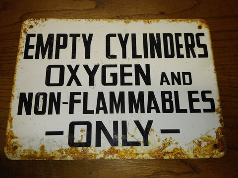 Vintage Empty Cylinders Oxygen Non Flammables Only Steel Industrial Sign 14"x10"