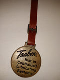 Vintage Estate Find Trabon First In Centralized Lubricating Systems Watch Fob