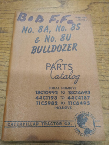 Vtg Caterpillar No. 8A 8S 8U Bulldozer Parts Book