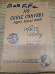 Vtg Caterpillar 119 Cable Control Front Single Drum Parts Book Serial #s 87F1-UP