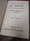 VTG 1940 Jes' Friends A Book of Refreshing Verse Signed Note By Samuel E. Kellog