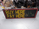 Vtg Buy Here Pay Here Lighted Auto Dealer Sign Hanging Window Counter 48" x 17"