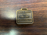 VTG 1970s Solid Brass McNicholas Safety Knows No Time Limit Watch Fob