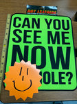 11x12 Patch Neon Green CAN YOU SEE ME NOW! Motorcycle Construction Harley Biker