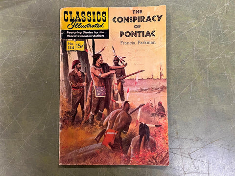 VTG Classics Illustrated #154 The Conspiracy of Pontiac 1st Edition