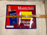 Vtg 1994 Montclair Cigarettes tin metal 17X20.5 advertisement sign man cave
