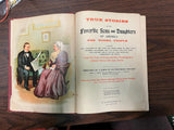 VTG 1899 True Stories of the Favorite Sons & Daughters of America Book For Young