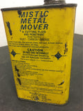 Vintage Mistic Metal Mover cutting fluid small tin can 1 pint mancave U.S.A piec